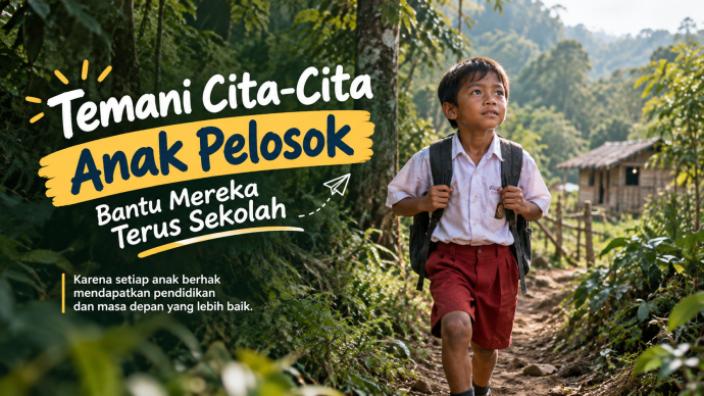 Temani Cita-Cita di Pelosok